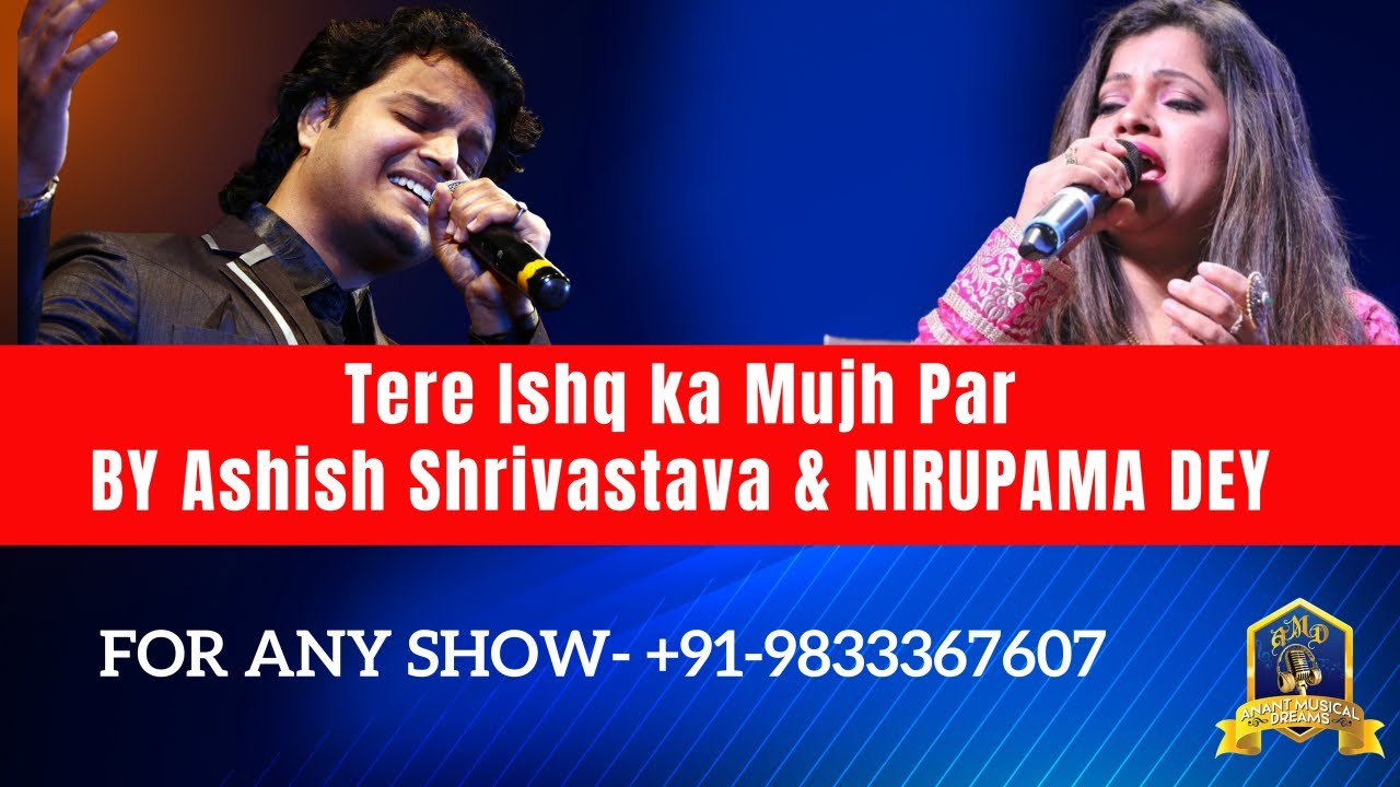 Tere Ishq Ka Mujh Par I Nagin I Bollywood Songs Live I Old Hindi Songs I Ashish I Nirupama