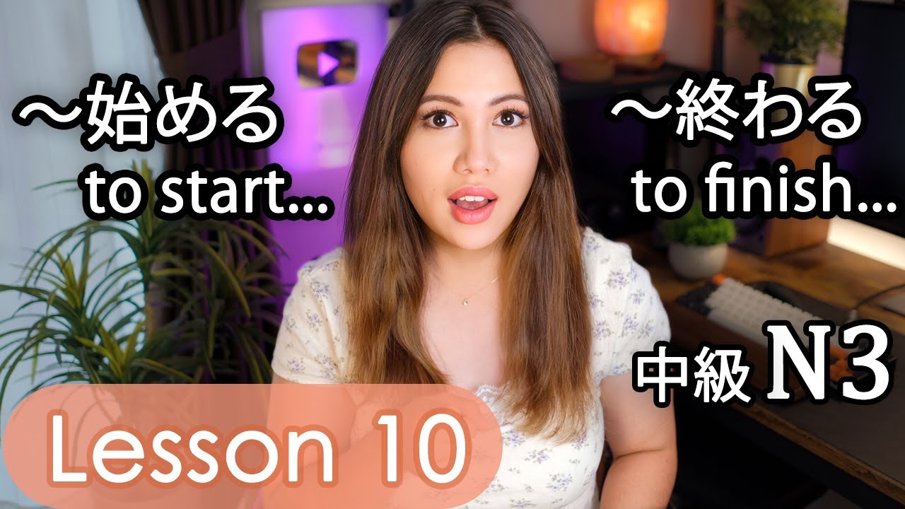Intermediate Japanese Lesson 10 Grammar (N3 JLPT) PART 2 Minna no Nihongo