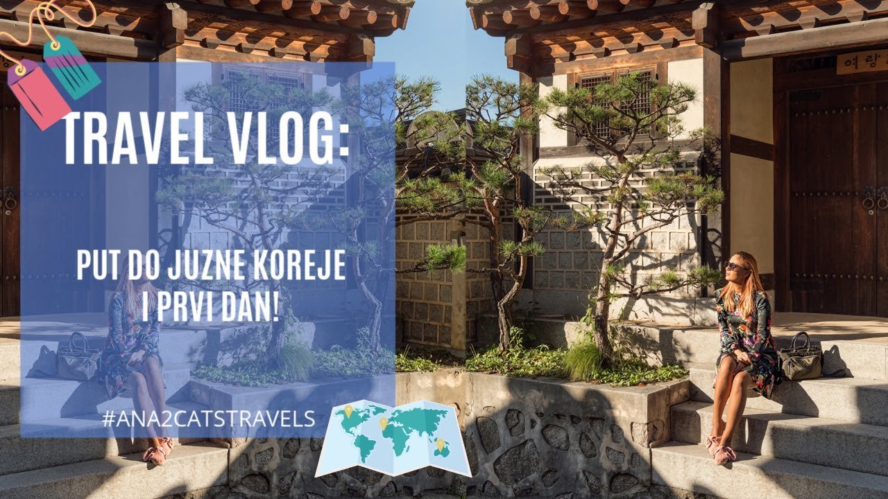 JUZNA KOREJA Travel vlog: Put do Seula i prvi dan :)