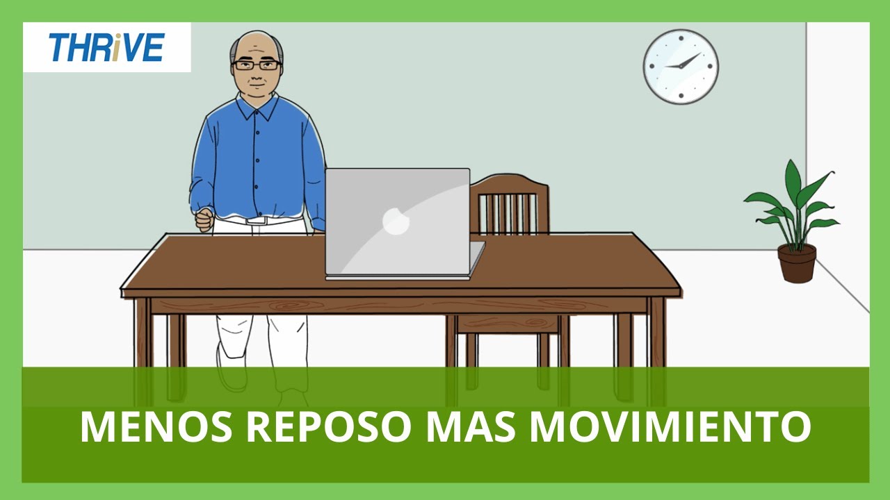 Menos Reposo Mas Movimiento    THRiVE en Español