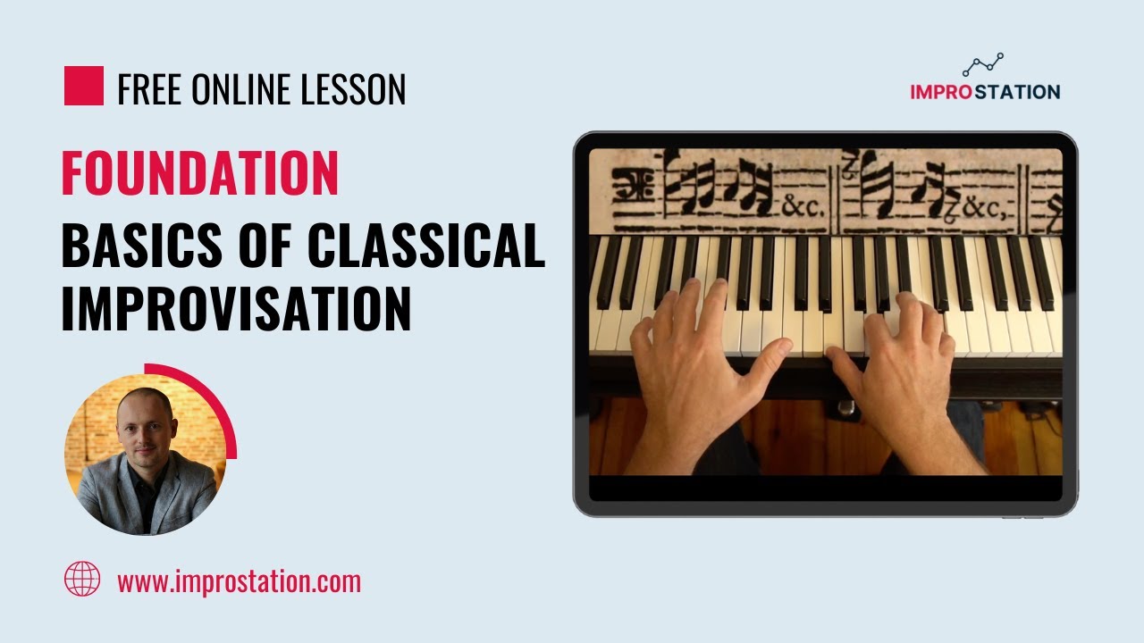 Basics of Classical Piano & Organ Improvisation - free lesson
