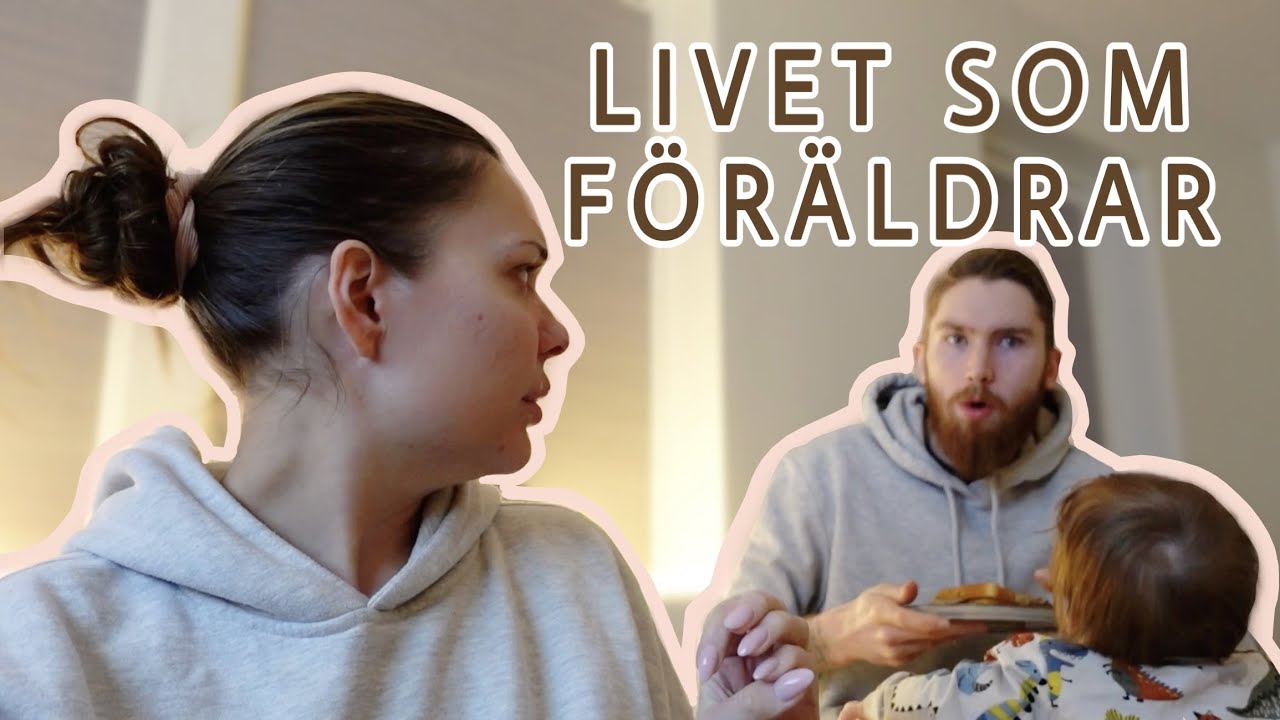 LIVET SOM FÖRÄLDRAR...
