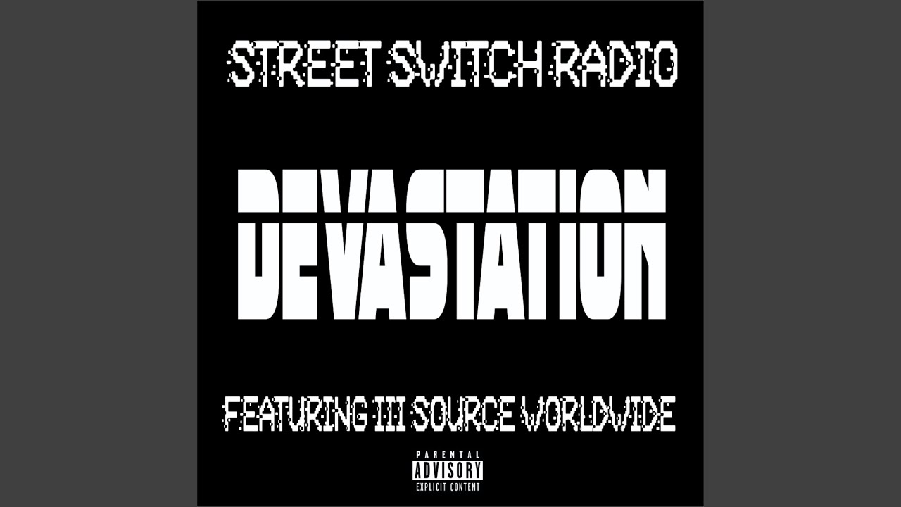 Devastation (feat. III Source Worldwide)
