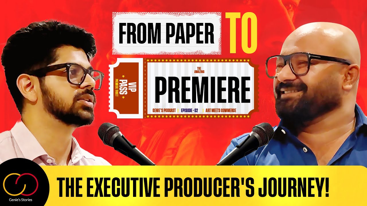 From Paper to Premiere | The Executive Producer's Journey | Genie's Podcast