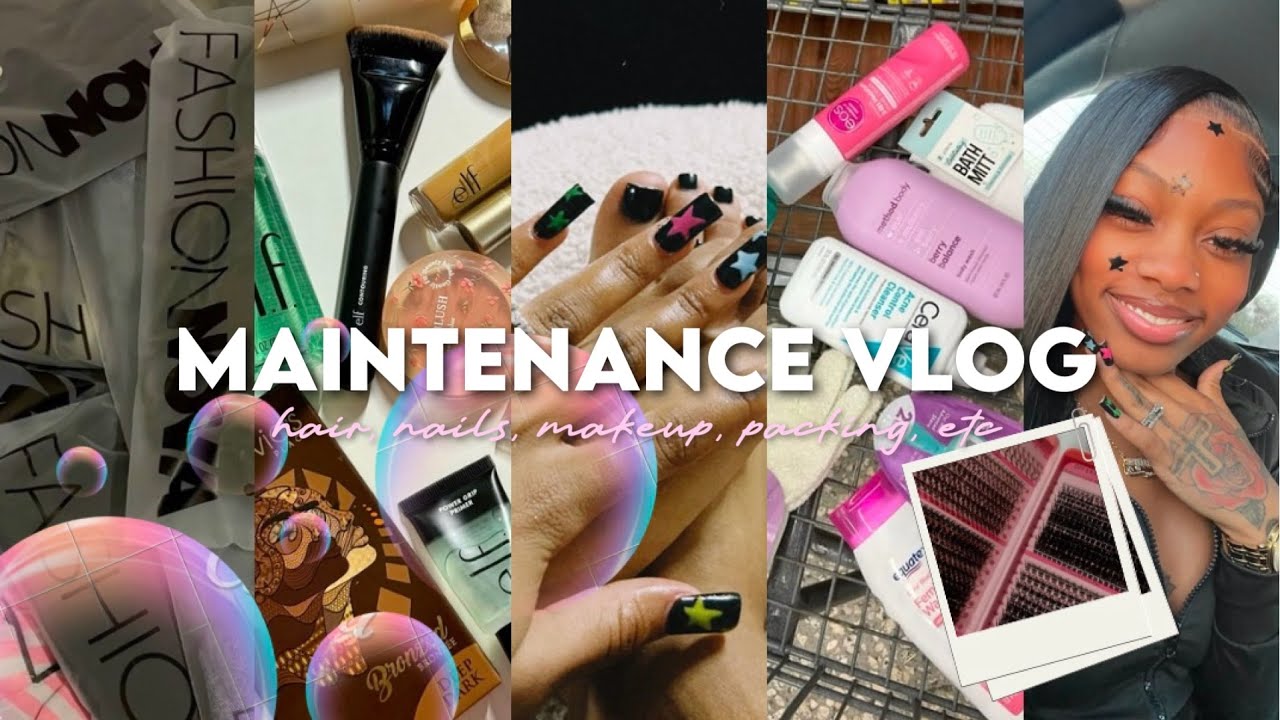 maintenance vlog: hair, nails, makeup, packing, etc🫧