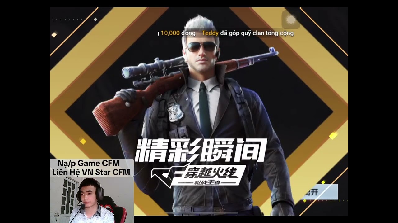 Giao lưu cùng MạnhCFM-ÂnST-ViệtThắngGaming-SmileGG CF Mobile China