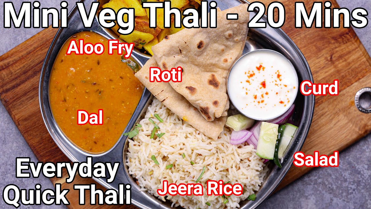 Instant Mini Veg Thali Recipe in 20 Mins - Dal, Jeera Rice, Aloo Dry, Roti & Salad | Everyday Thali