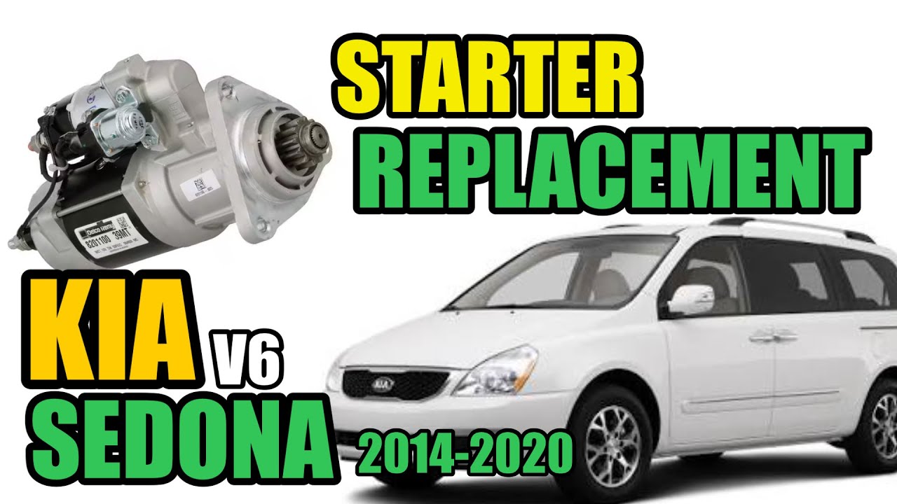 Kia Sedona 2014 - 2020 Как заменить стартер / Замена стартера