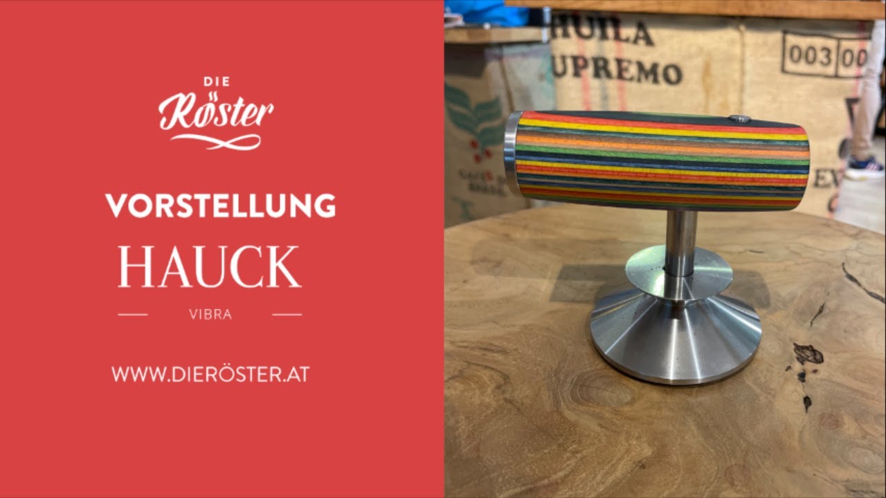 PREMIERE: Vorstellung HAUCK VIBRA