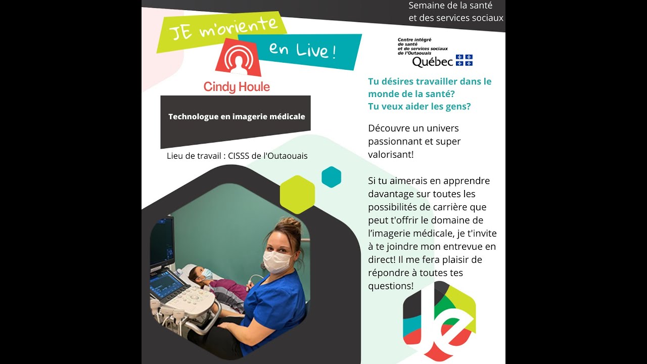 E111 JE m'oriente en live! Technologue en imagerie médicale