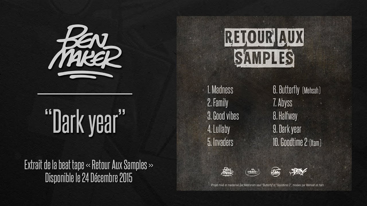 BEN MAKER - Dark year (Retour Aux Samples - rap instrumental / hip hop beat)