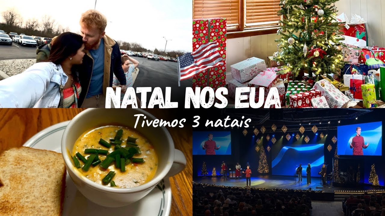 NATAL NOS EUA 🇺🇸 | TIVEMOS 3 COMEMORAÇÕES 