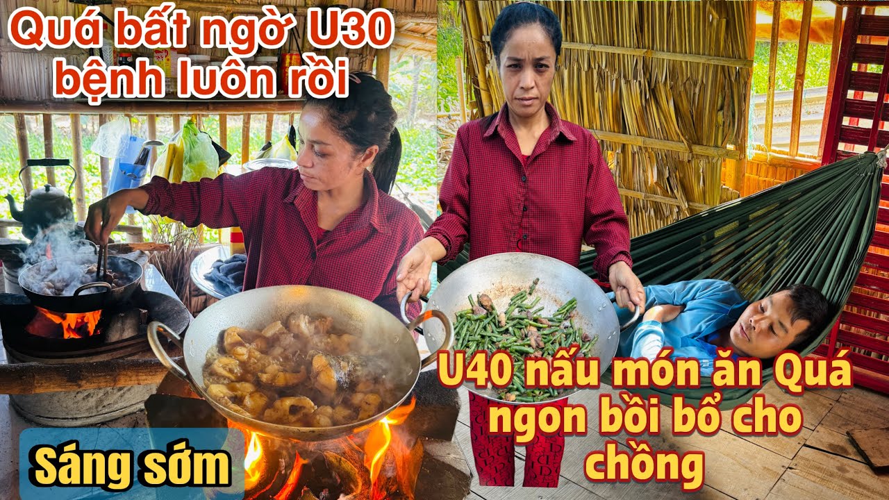 Bất ngờ U30 đỗ bệnh được U40 chăm sóc làm món ăn Quá hấp dẫn bồi bổ cho chồng #u30 