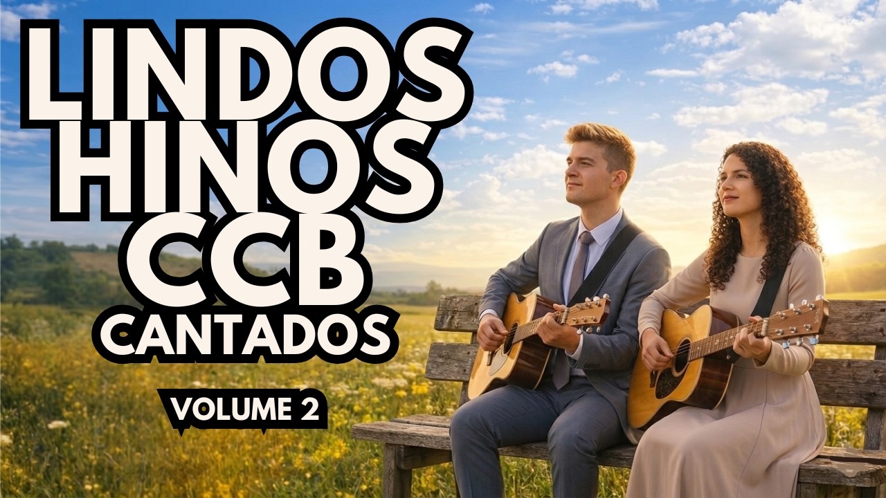 🌟Coletânea Hinos CCB | Louvores que Edificam a Alma - Vol. 1🌟
