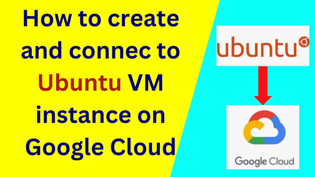 Как создать и подключиться к экземпляру виртуальной машины Ubuntu 22.04 на Google Cloud Platform