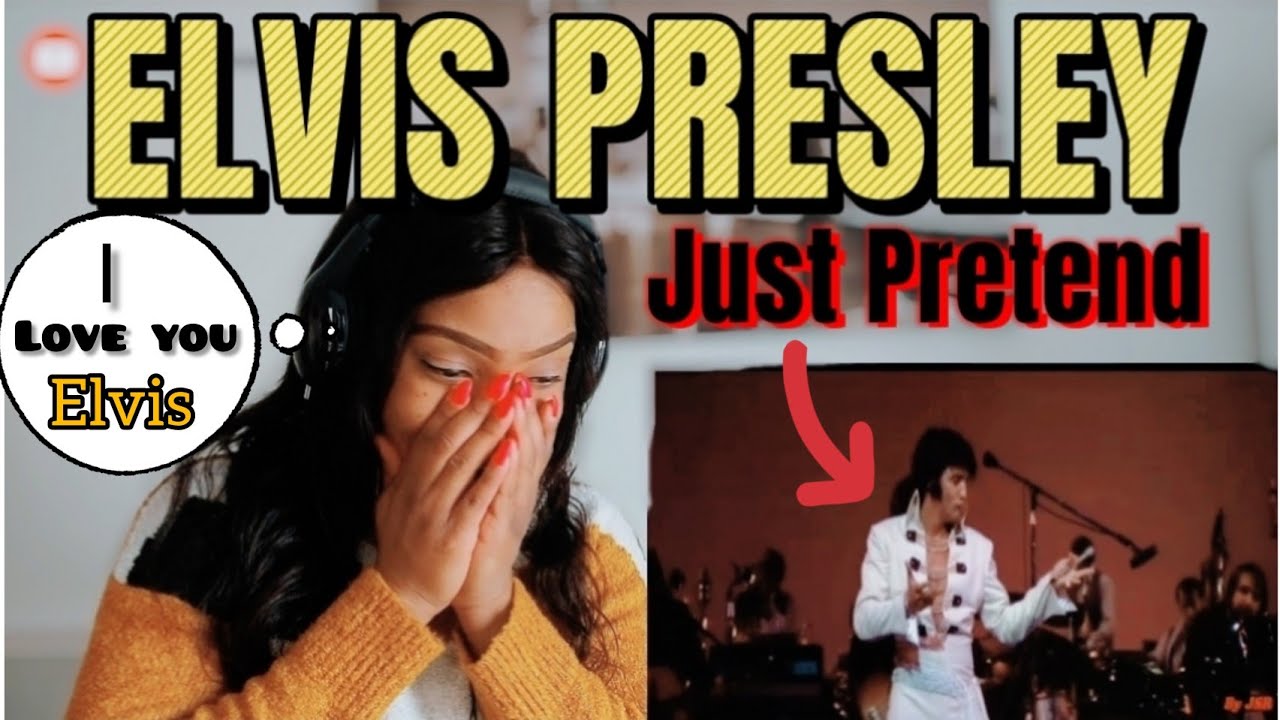 ELVIS PRESLEY: JUST PRETEND | FIRST TIME HEARING | REACTION