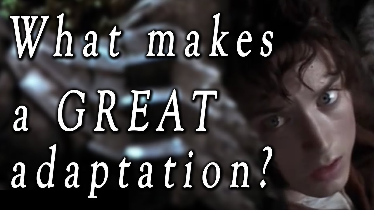 What makes a great adaptation?