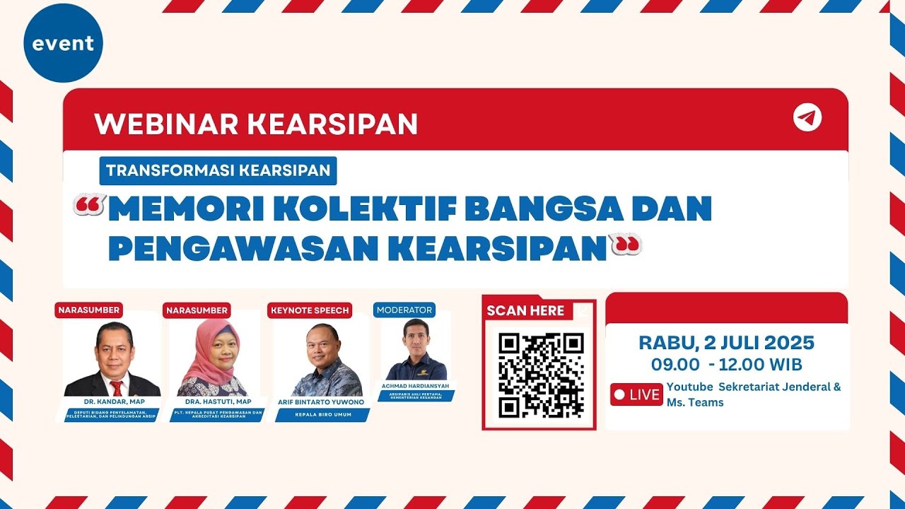 [WEBINAR] Transformasi Kearsipan: Memori Kolektif Bangsa dan Pengawasan Kearsipan