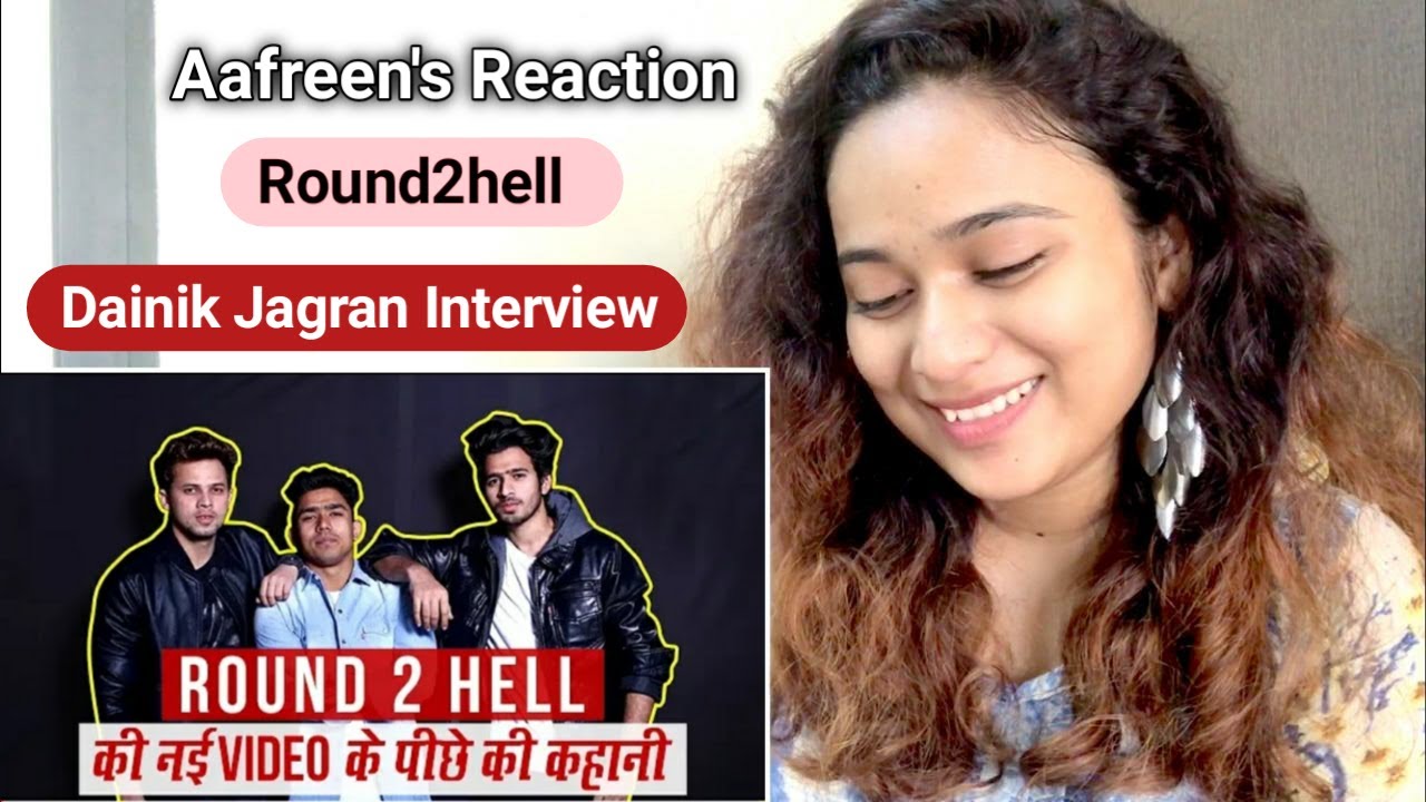 Round2hell - Moradabad To YouTube Journey Interview Dainik Jagran || Reaction By Aafreen Shaikh