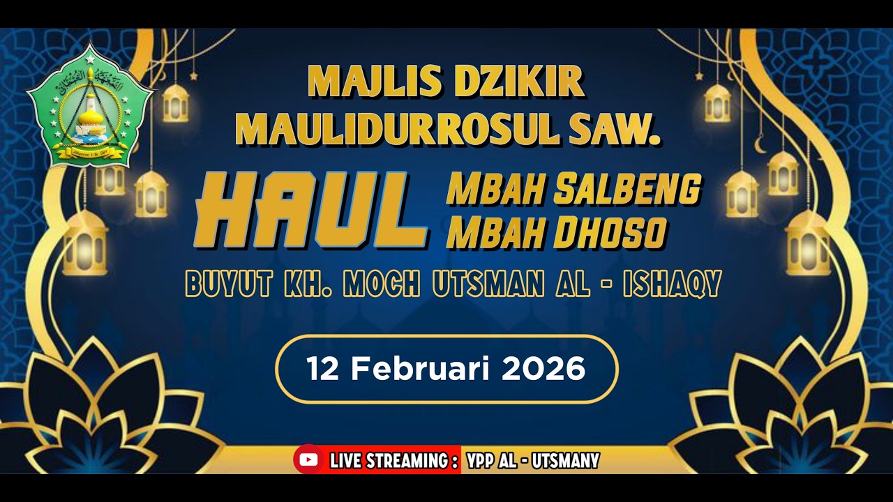MAJLIS DZIKIR // DALAM RANGKA HAUL MBAH SALBENG & MBAH DHOSO // BUYUT KH. MOCH UTSMAN AL - ISHAQY.