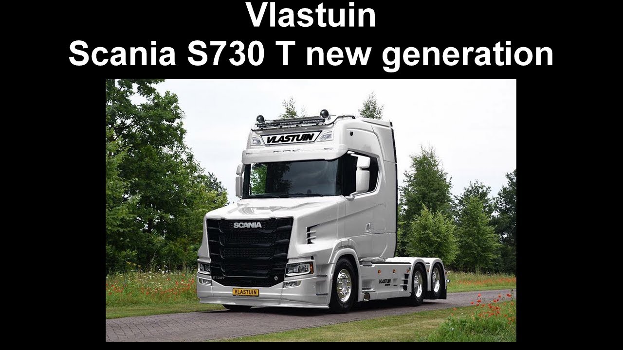 Vlastuin - Scania S730 T new generation