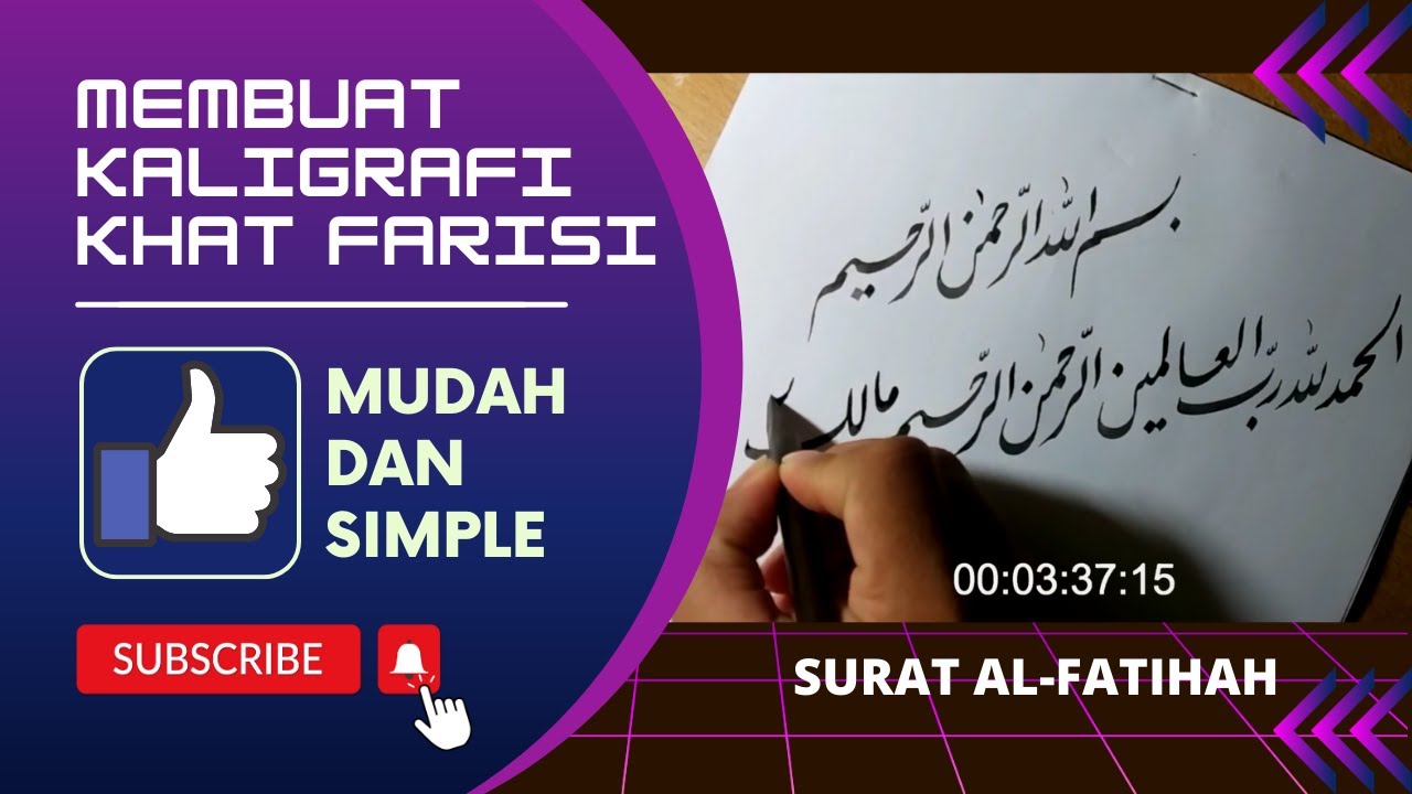 MEMBUAT KALIGRAFI KHAT FARISI (SURAT AL-FATIHAH) سورة الفاتحة