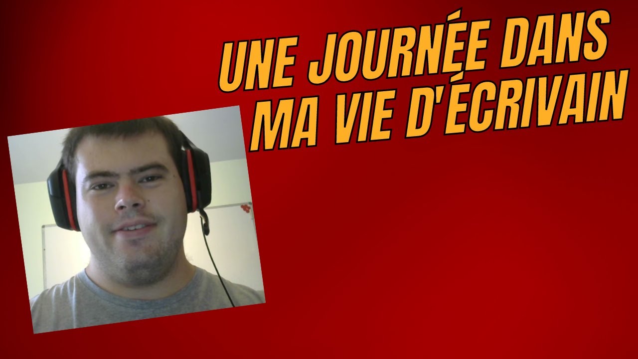 Une journée dans ma vie d'écrivain