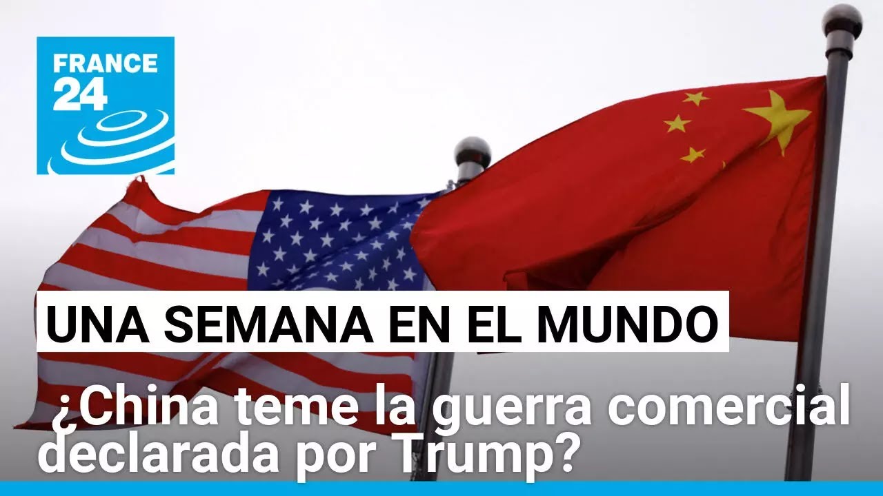 ¿China realmente teme la guerra comercial declarada por Trump? • FRANCE 24 Español