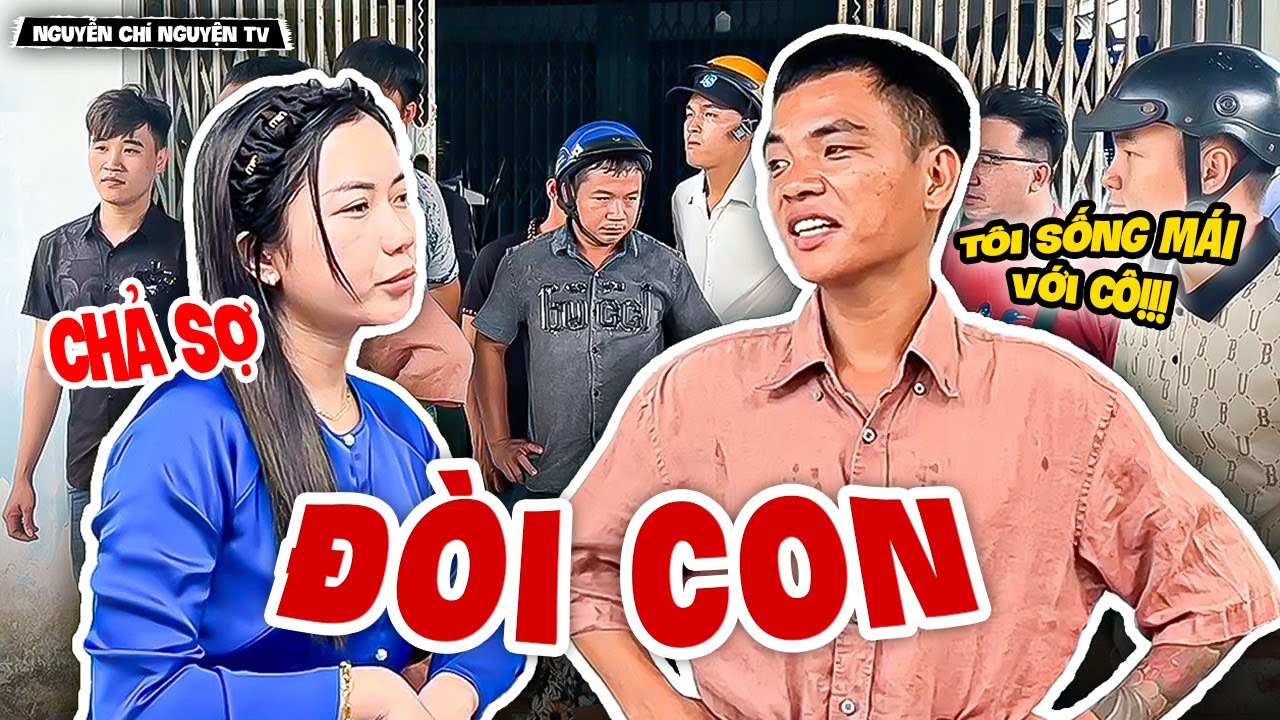 Bị Vợ Cũ C.ướp Con, Tủn Kéo Anh Em Xã Hội Đến Quyết SỐNG MÁI! | Nguyễn Chí Nguyện TV