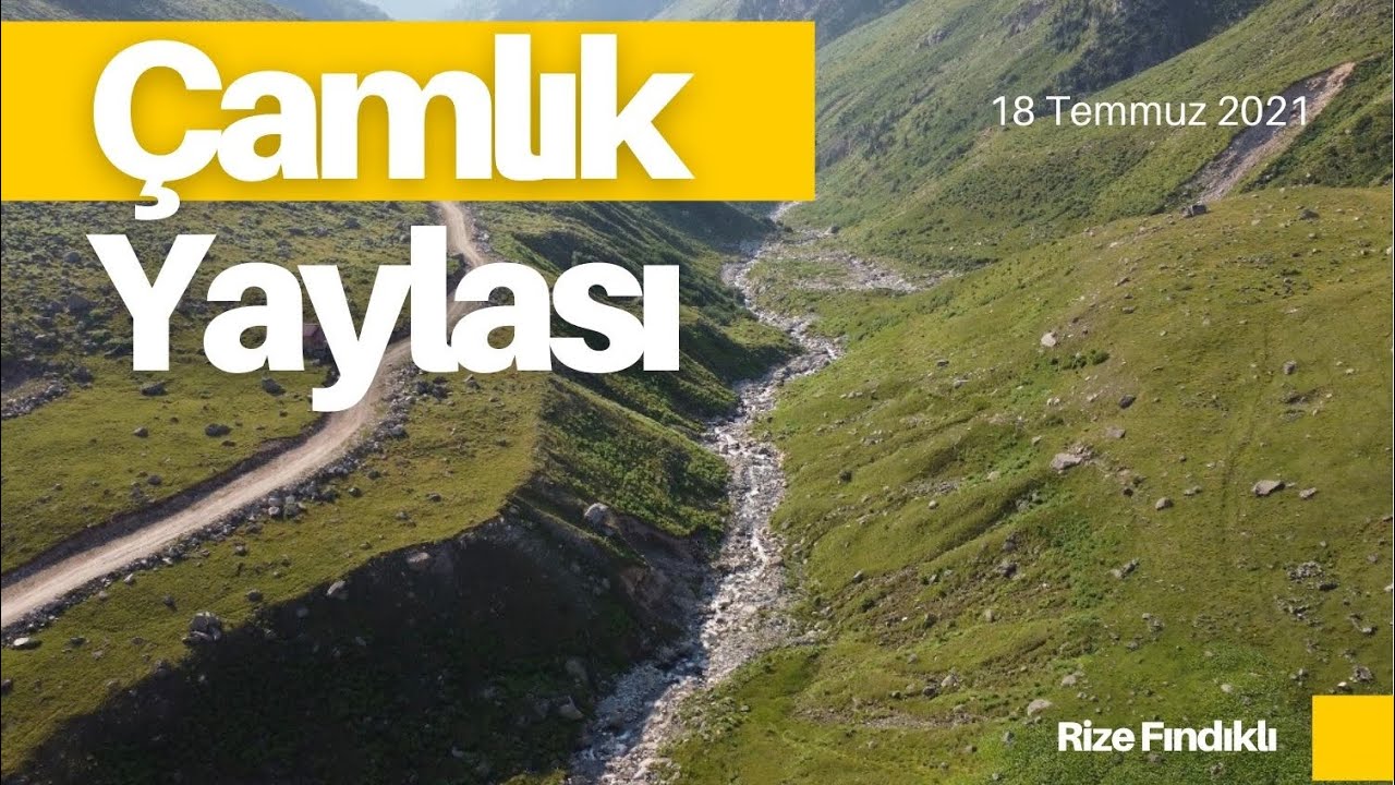 Çamlık Yaylası | 1.Video | Rize Fındıklı