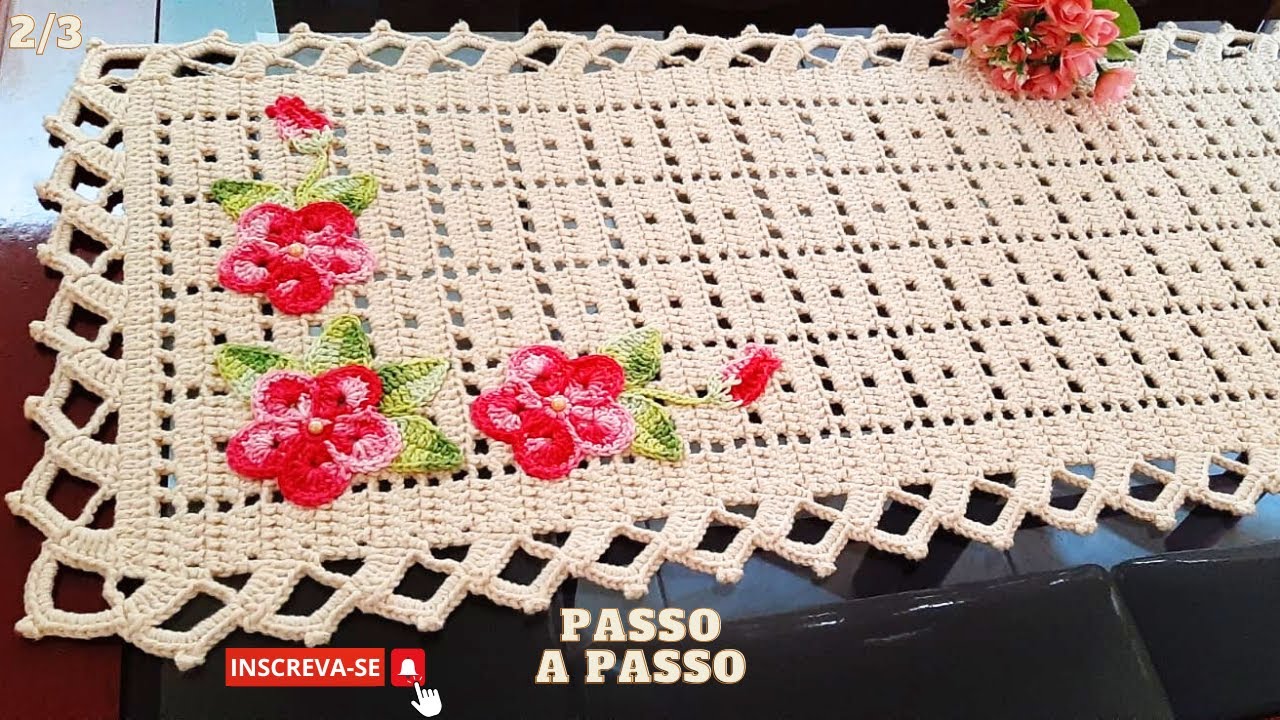 CAMINHO DE MESA PRIMAVERA EM CROCHÊ FILÉ/TRILHO DE MESA-LINDO,FÁCIL DE FAZER-2/3 #croche #crocheting