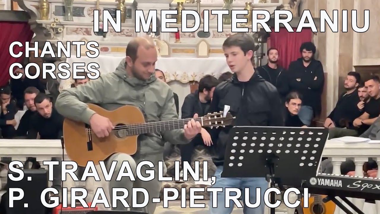 In Mediterraniu - Stefanu Travaglini, Petru Girard-Pietrucci - Chants corses