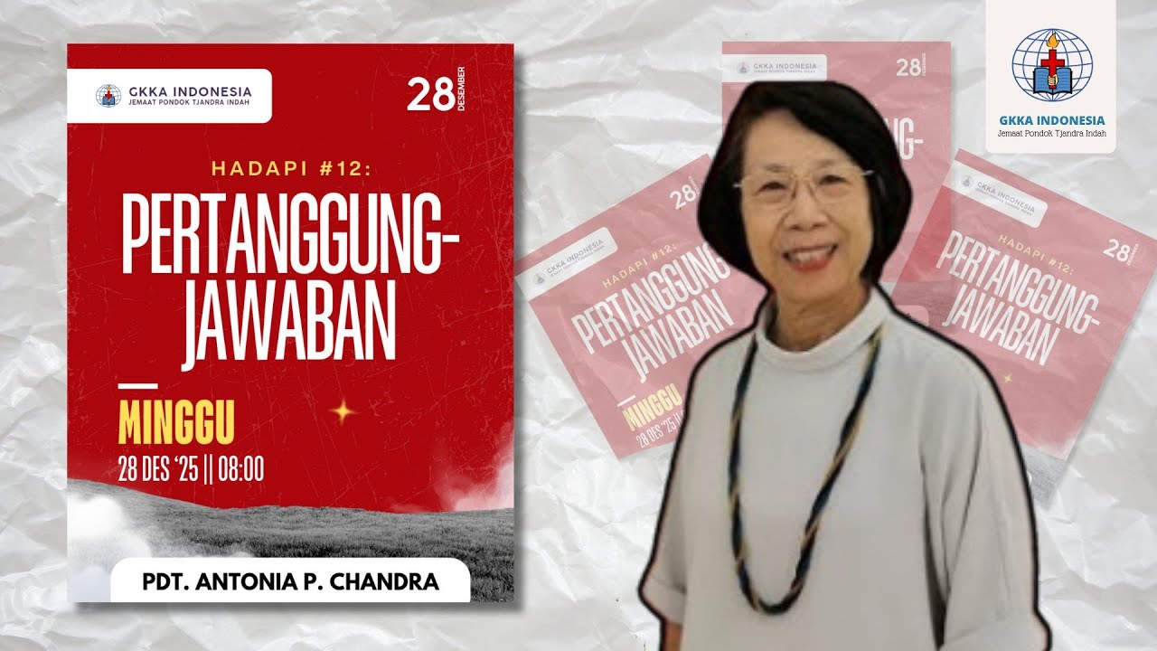 PERTANGGUNGJAWABAN || PDT. EM. ANTHONIA
