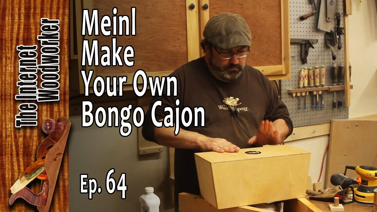 TIW Ep  64   Meinl Make Your Own Bongo Cajon