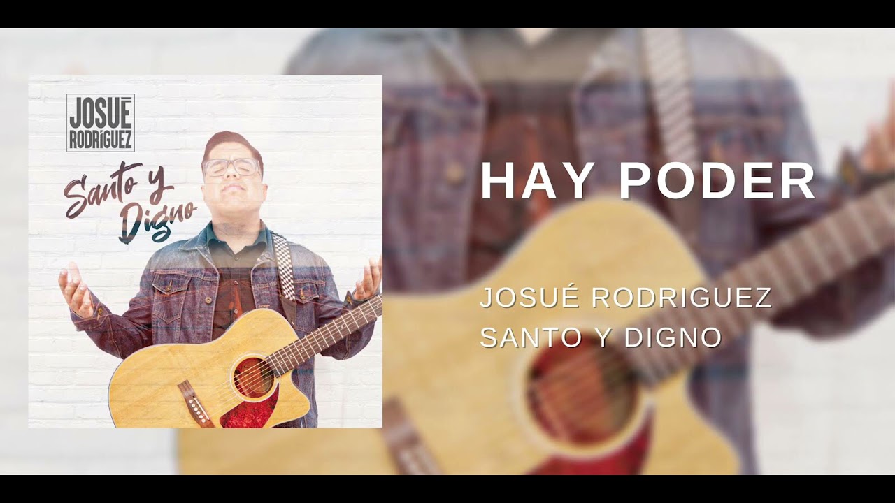 Josu&eacute; Rodr&iacute;guez | Hay Poder (Official Music Video) &copy;2021