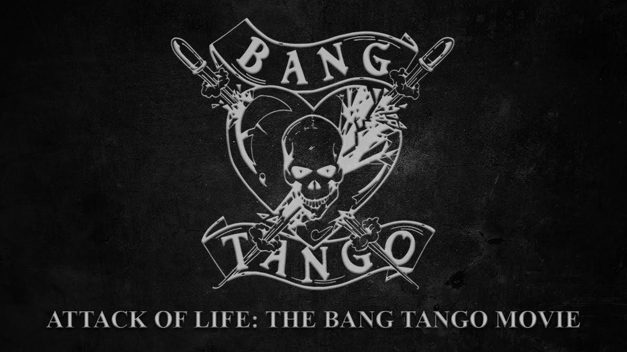 Attack of Life: The Bang Tango Movie (4K)