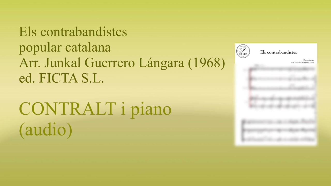 Els Contrabandistes, arr. Junkal Guerrero (audio) CONTRALT