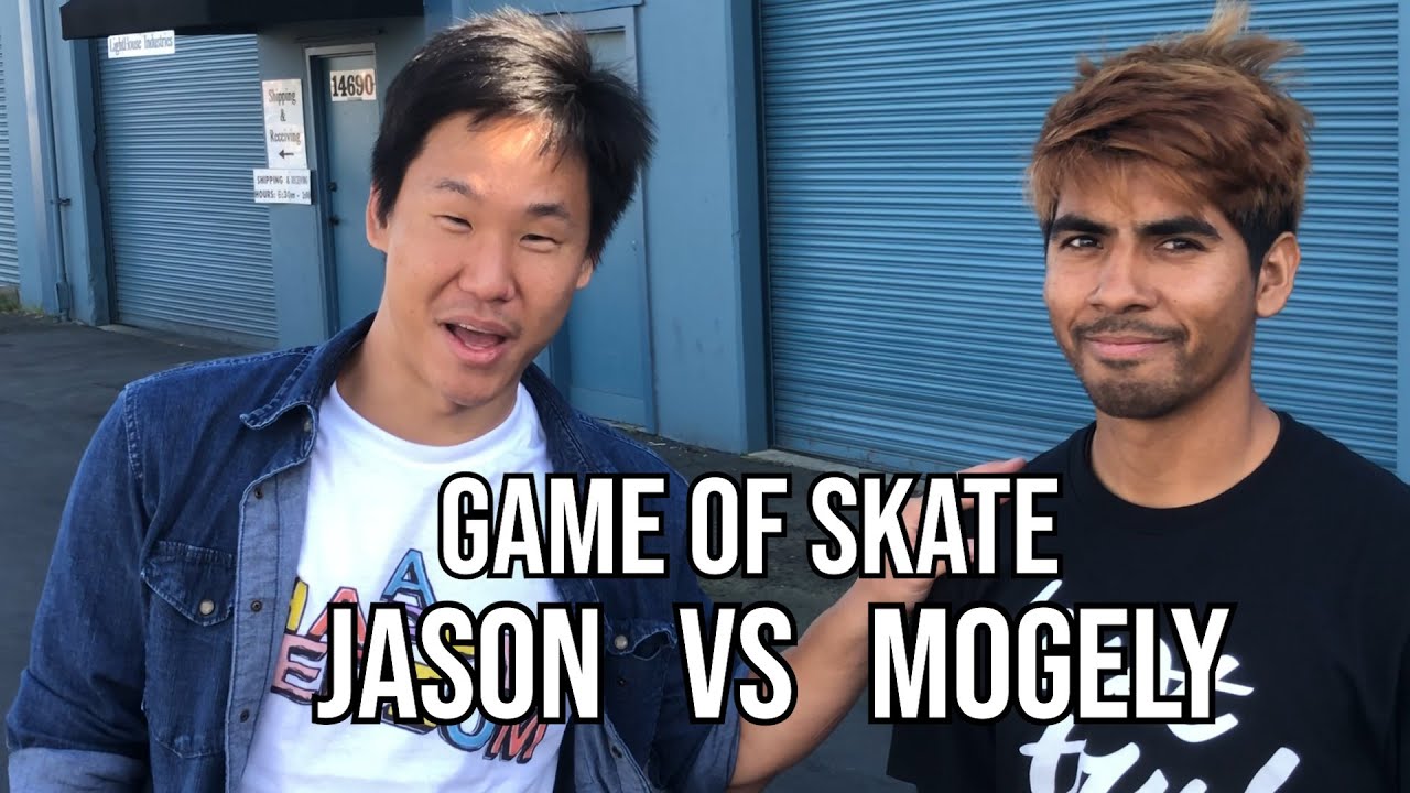 JASON VS MOGELY - GAME OF SKATE
