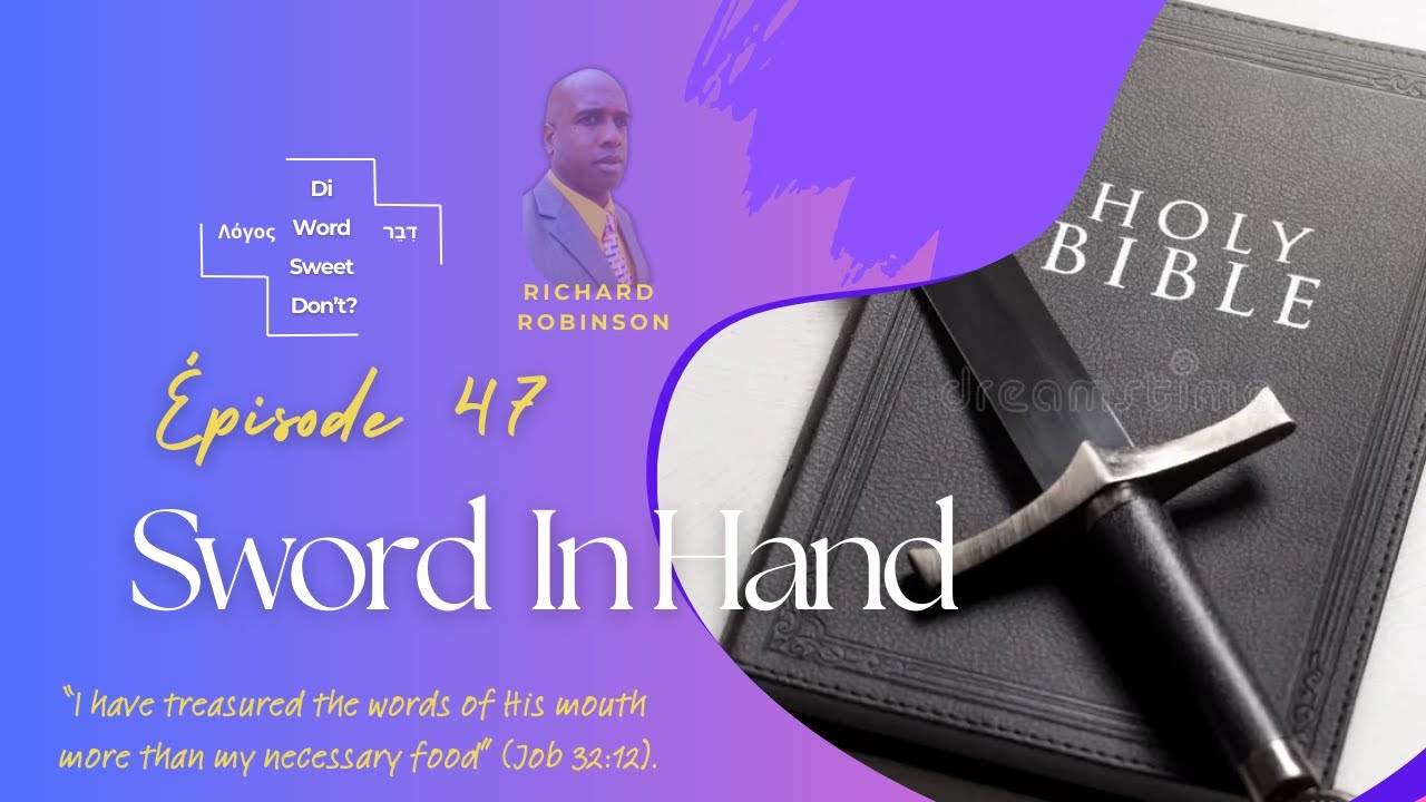 47. Sword In Hand