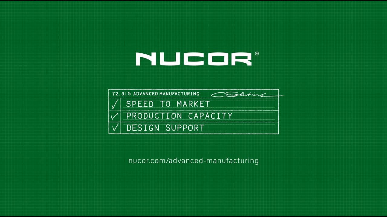 Nucor | Building the Future of Advanced Manufacturing With Sustainable Steel