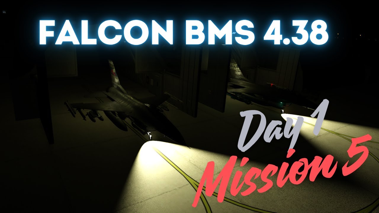 Falcon BMS 4.38 — кампания «Rolling Fire» — эпизод 5 — «Escalation»