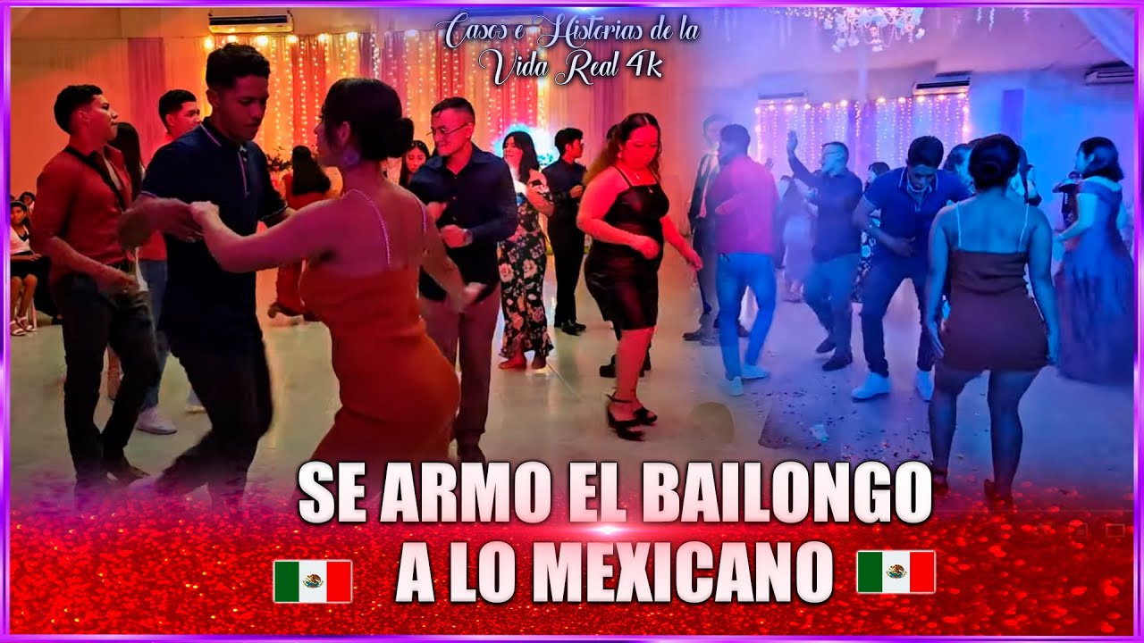 ¡¡NO TE LO PIERDAS!! Lo que no puede faltar en una fiesta el gran bailongo al estilo Mexicano
