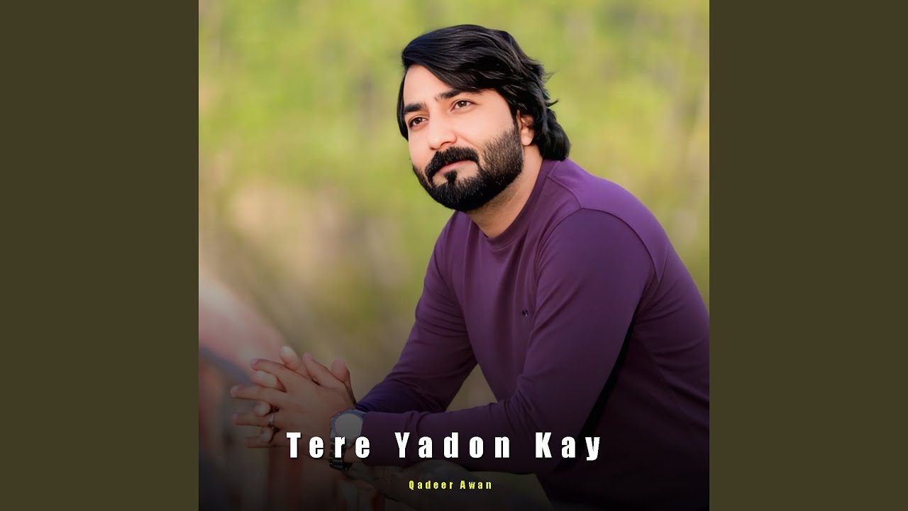 Tere Yadon Kay