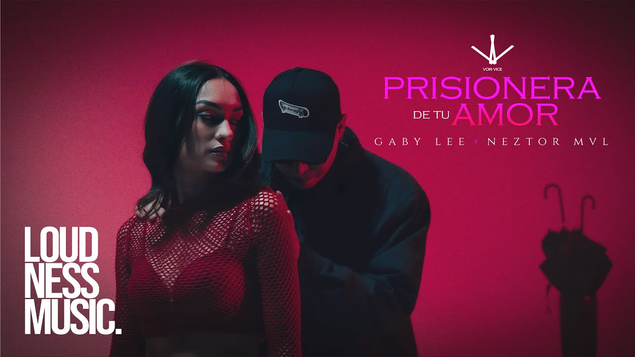 Gaby Lee Ft Neztor Mvl - Prisionera De Tu Amor [Video Oficial]