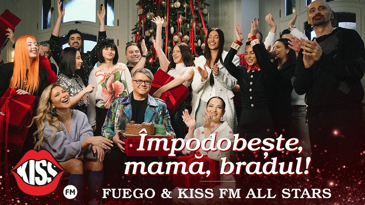 Fuego & Kiss FM All Stars – Împodobește, mamă, bradul (2025)