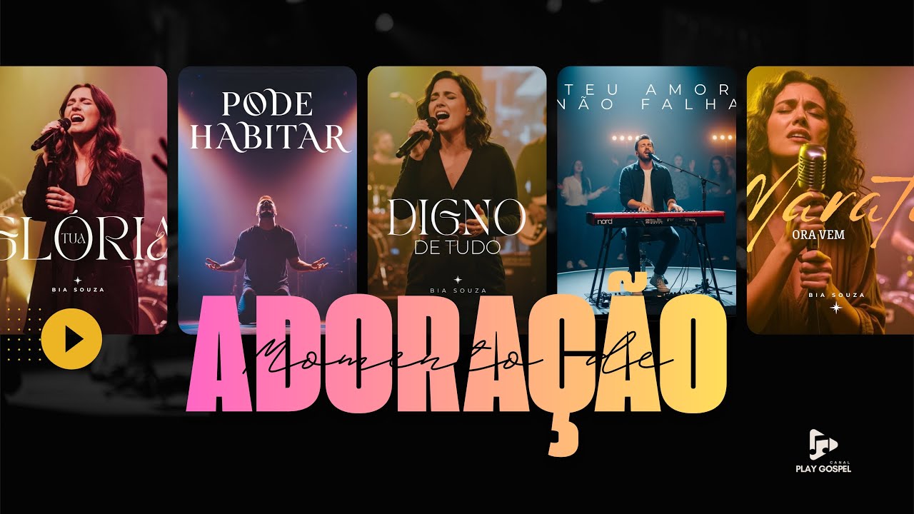 Momento de Louvor e Adoração