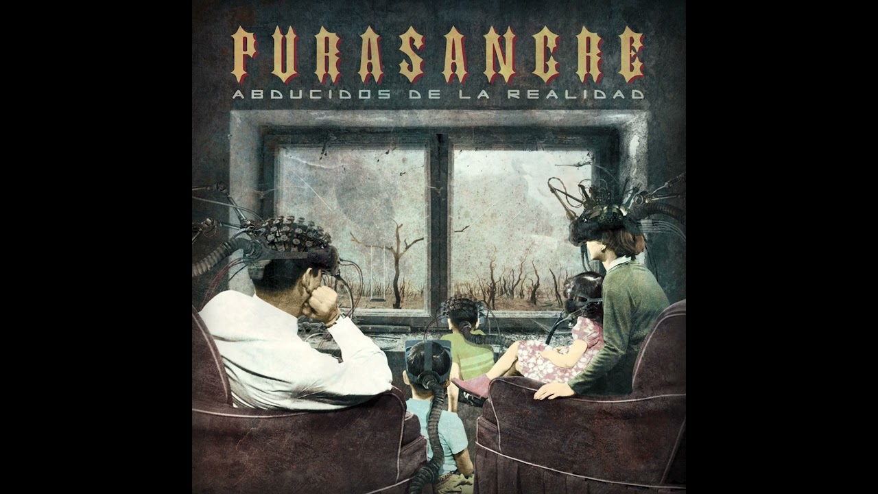 Purasangre - Abducidos de la Realidad (Full Album)