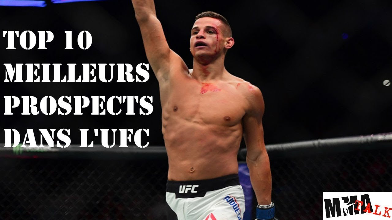Top 10 Best Prospects in the UFC for 2018 (in French)