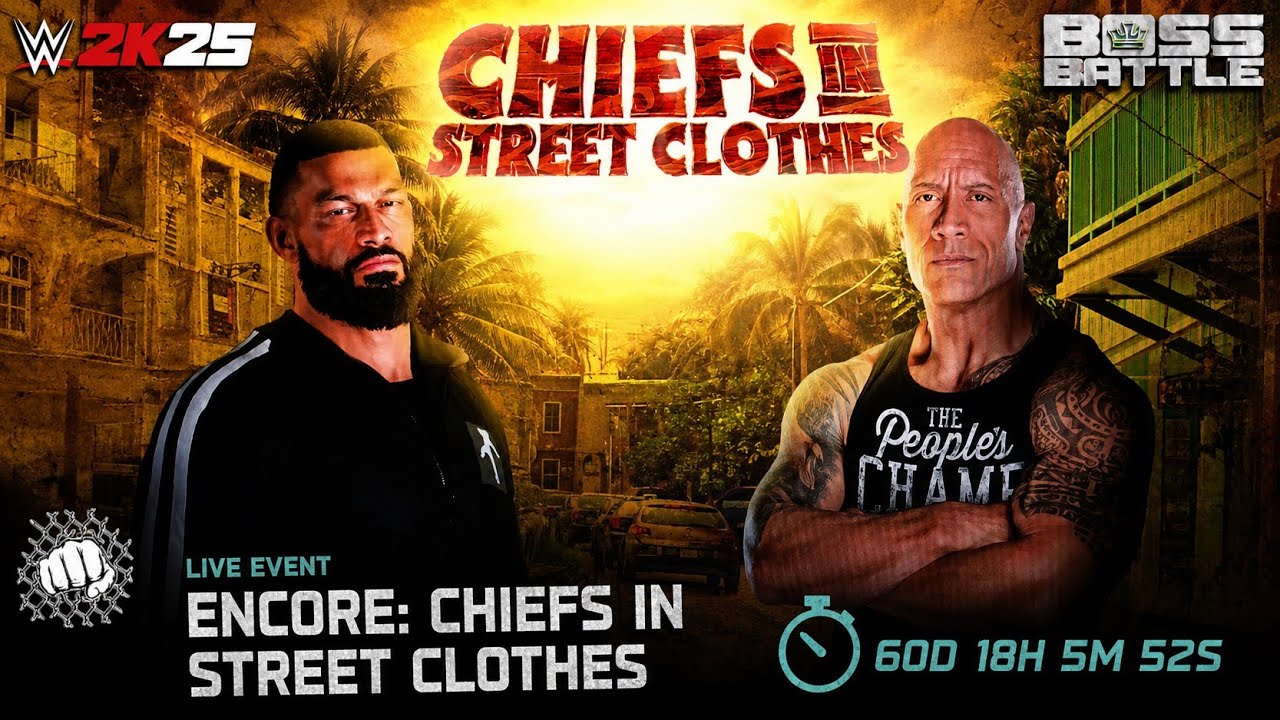 WWE 2K25 Encore: Chiefs In Street Clothes Boss Battle Live Event
