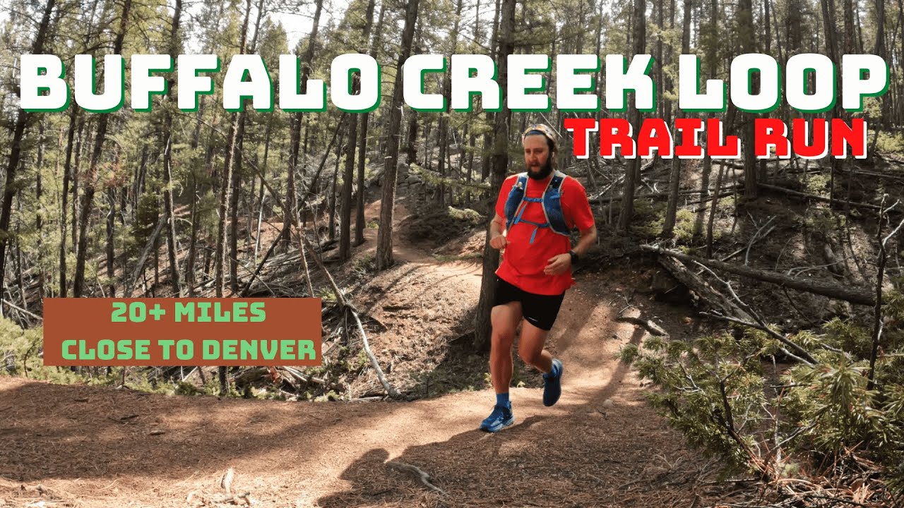 Buffalo Creek Loops Colorado Trail Run & Hike Guide